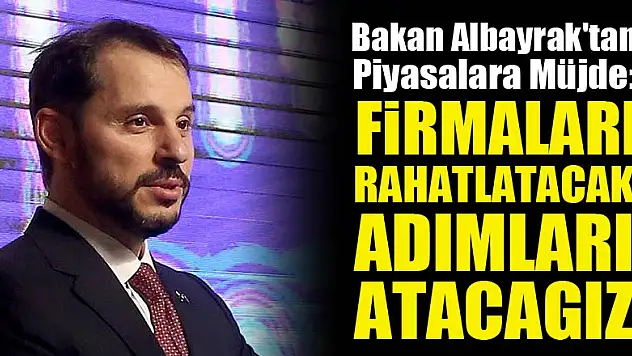 Bakan Albayrak: Türk Lirası daha da güçlenecek