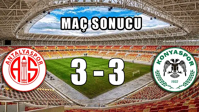 Antalyaspor 3-3 Atiker Konyaspor | MAÇ SONUCU