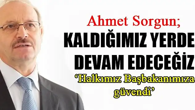 Ahmet Sorgun: 17 Aralık kumpasları ters tepti