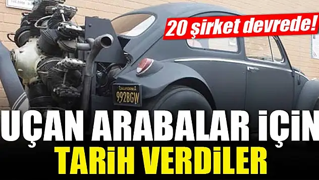 20 şirket devrede! Uçan arabalar için tarih verdiler