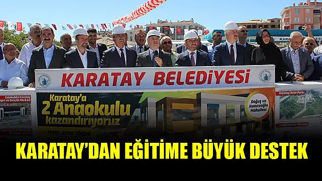 Karatay'dan eğitime büyük destek