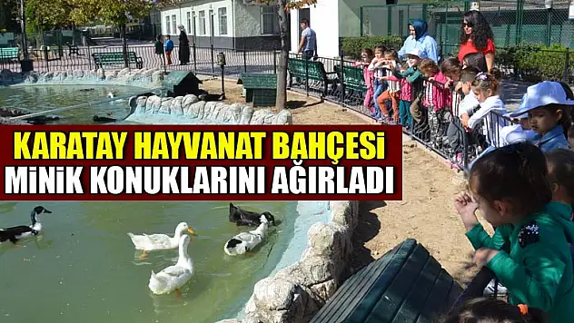 Karatay Hayvanat Bahçesi minikleri ağırladı