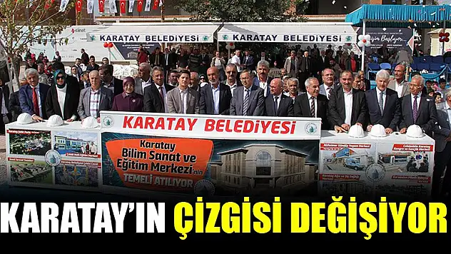Karatay'ın çizgisi değişiyor
