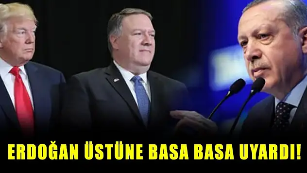 Erdoğan üstüne basa basa uyardı!
