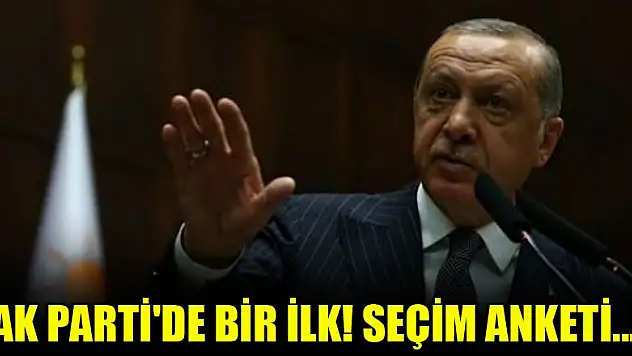 AK Parti'de bir ilk! Seçim anketi...