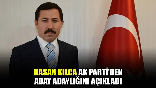 Hasan Kılca Karatay'dan aday adayı oldu