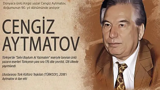 Dünyaca ünlü Kırgız yazar Aytmatov anılıyor