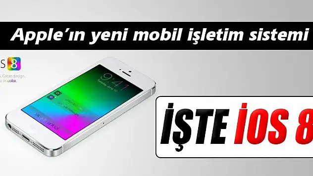 Apple İOS 8'i tanıttı