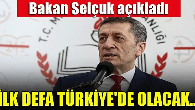 İlk defa Türkiye'de şöyle bir şey olacak...