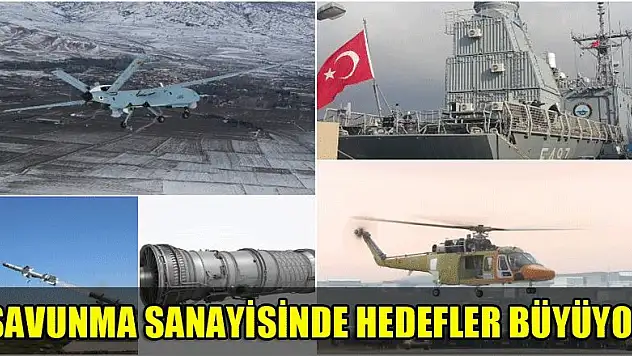 Savunma sanayisinde hedefler büyüyor
