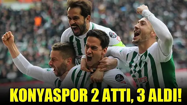 Konyaspor 2 attı, 3 aldı!