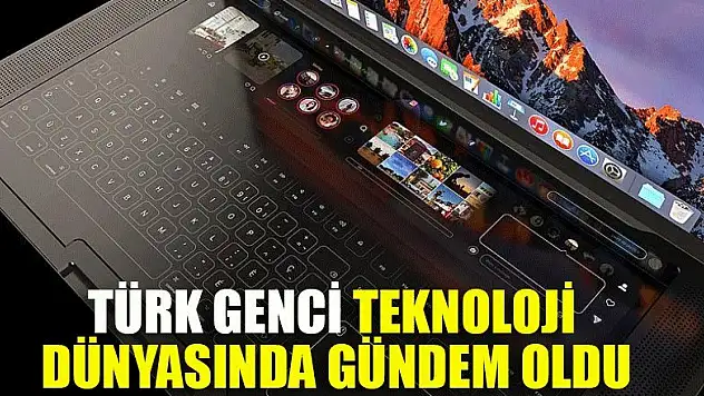 Türk genci teknoloji dünyasında gündem oldu