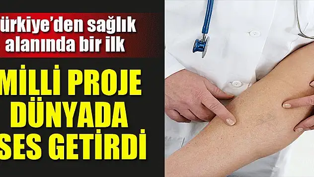 Dünyada ses getirdi! Türkiye'den sağlık alanında bir ilk