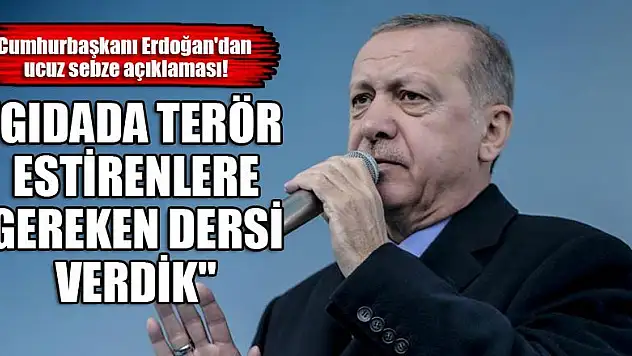 'Gıdada terör estirenlere gereken dersi verdik'