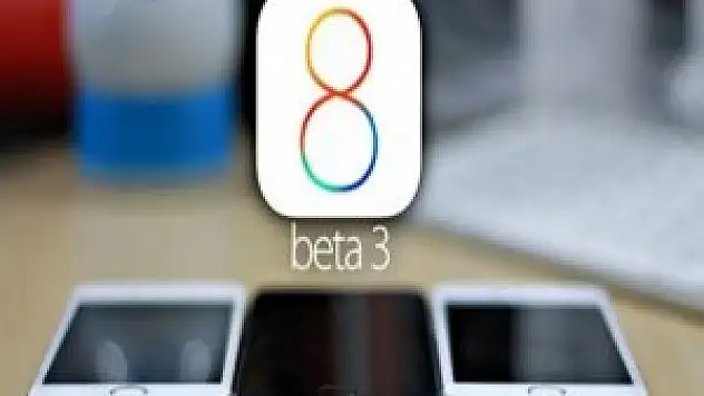 iOS 8 Beta 3 çıktı