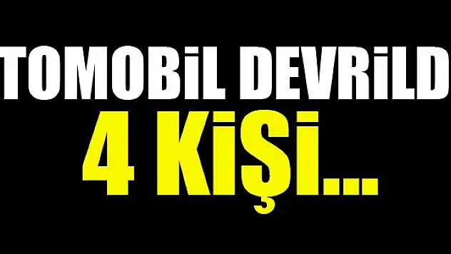 Konya'da otomobil devrildi: 4 KİŞİ...