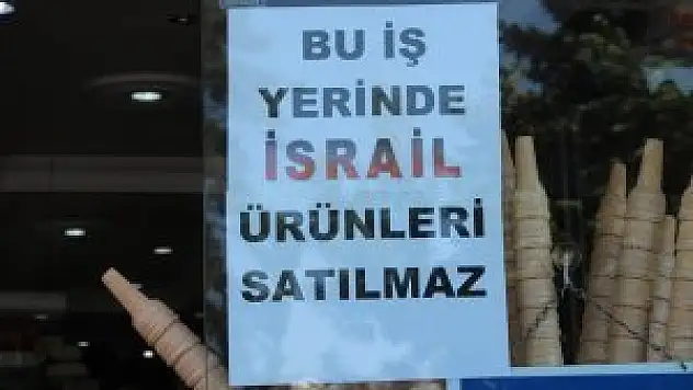 ''Bu iş yerinde İsrail ürünleri satılmaz''