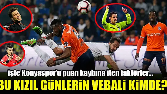 Bu kızıl günlerin vebali kimde? İşte Konyaspor'u puan kaybına iten faktörler…