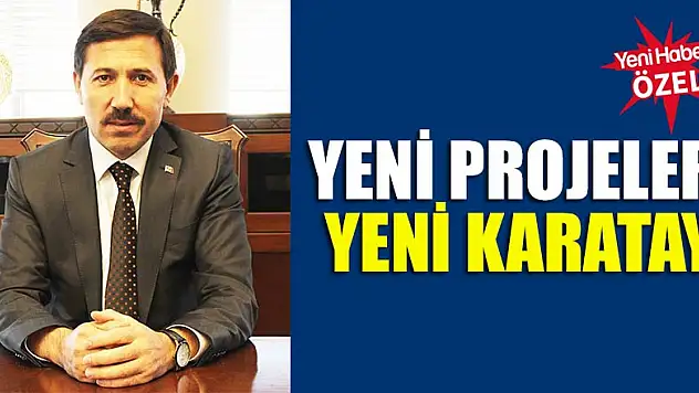 Yeni projeler yeni Karatay