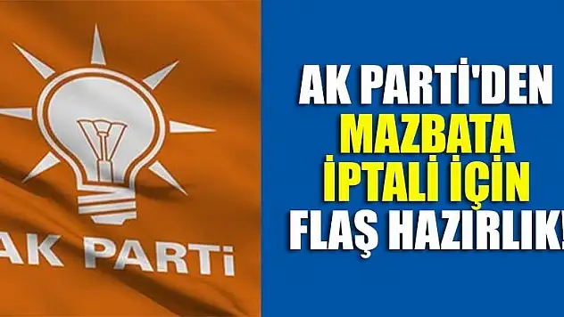 AK Parti'den mazbata iptali için flaş hazırlık!