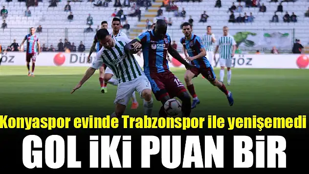 Konyaspor evinde Trabzonspor ile yenişemedi! Maç sonucu 2-2