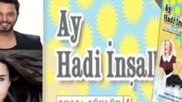 'Hadi İnşallah' vizyona hazırlanıyor