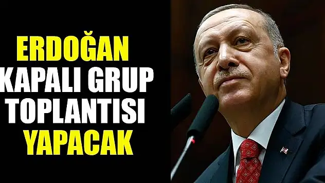 Cumhurbaşkanı Erdoğan AK Parti milletvekilleriyle bir araya gelecek