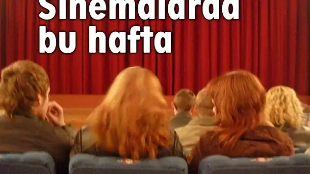 Bu hafta 5 film vizyona girecek