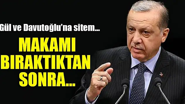 Erdoğan'dan Gül ve Davutoğlu'na sitem… 'Makamı bıraktıktan sonra…'