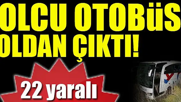 Konya'da otobüs yoldan çıktı: 22 yaralı