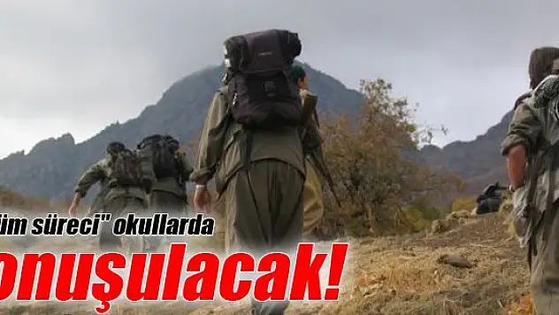 'Çözüm süreci' okullarda konuşulacak