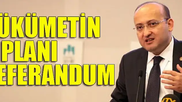 HSYK için hükümetin 'B Planı Referandum'