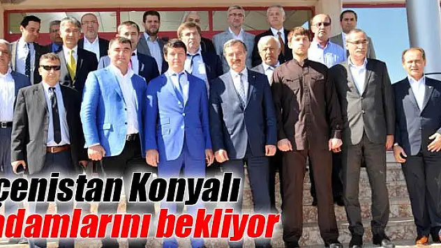 Çeçenistan'dan Konyalı iş adamlarına yatırım daveti