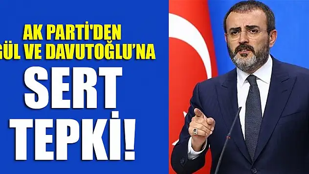 AK Parti'den Gül ve Davutoğlu'na sert tepki!