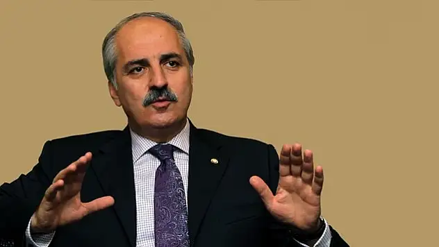 Numan Kurtulmuş: TSK anında müdahale eder