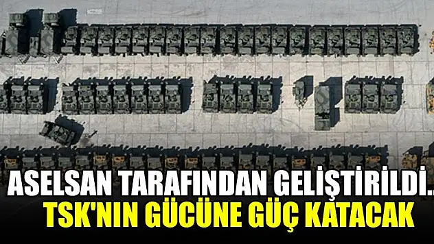 ASELSAN tarafından geliştirildi... TSK'nın gücüne güç katacak
