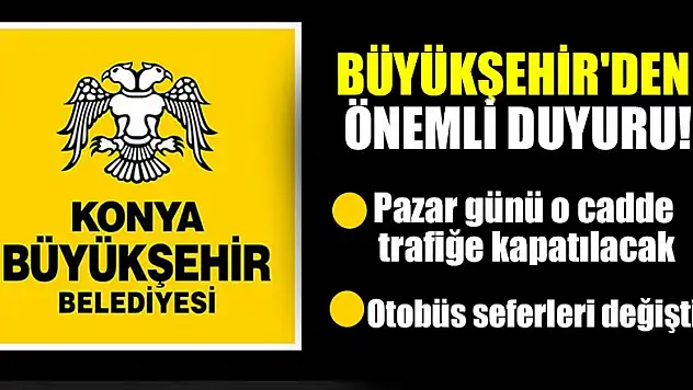 Büyükşehir'den önemli duyuru