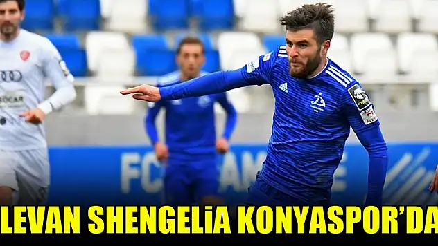 Levan Shengelia Konyaspor'da