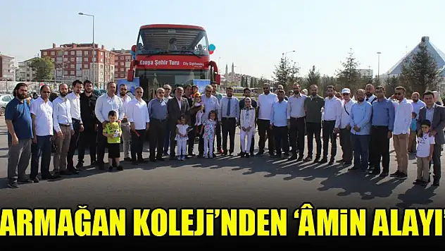 Armağan Koleji'nden 'Âmin Alayı'