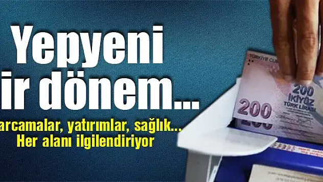 Kamuda yepyeni bir dönem başlıyor