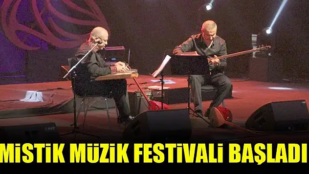 Mistik müzik festivali başladı