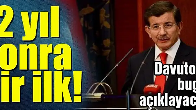 Davutoğlu'ndan 12 yıl sonra bir ilk