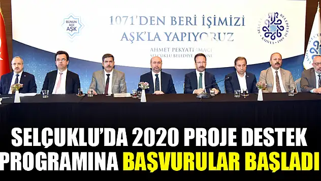 Selçuklu'da 2020 proje destek programına başvurular başladı