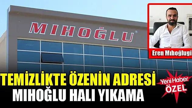 Temizlikte özenin adresi: Mıhoğlu Halı Yıkama