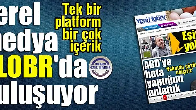 Yerel medya BLOBR'da buluşuyor