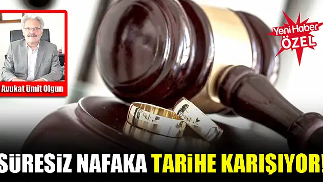 Süresiz nafaka tarihe karışıyor!