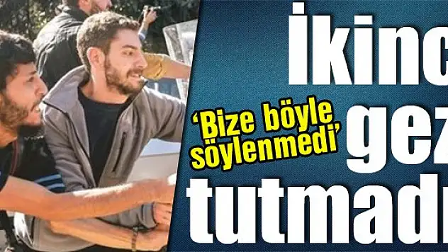 İkinci gezi tutmadı!