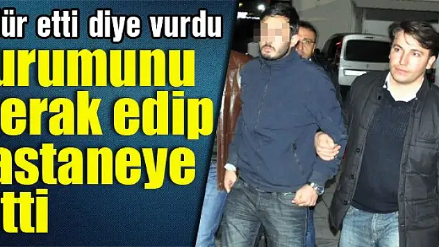 Küfür etti diye vurdu, merak edip hastaneye gitti