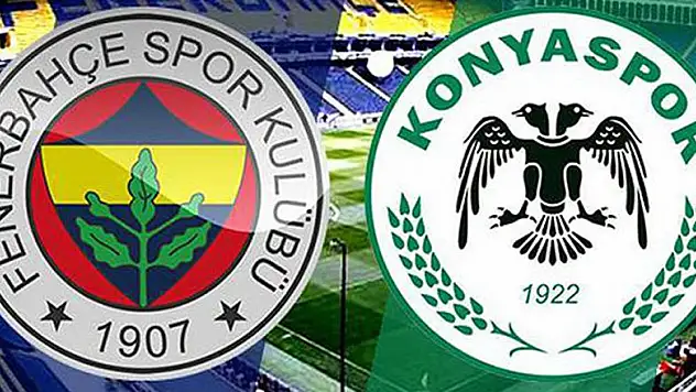 Fenerbahçe - Konyaspor | İLK 11'LER BELLİ OLDU!