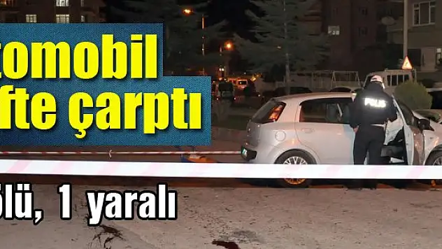Otomobil durakta bekleyen çifte çarptı: 1 ölü 1 yaralı